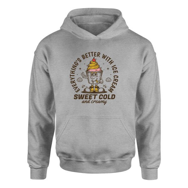 Everything’s Better With Ice Cream Hoodie XL - Gri