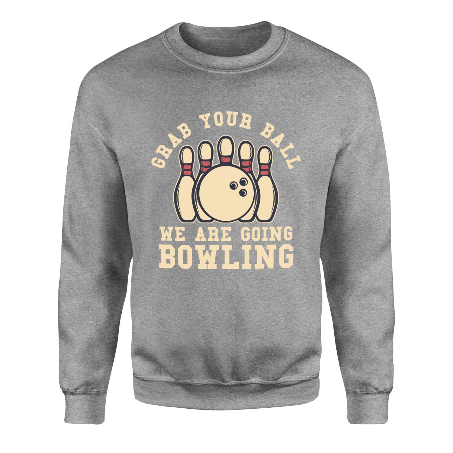 We Are Going Bowling Sweatshirt XXL - Gri